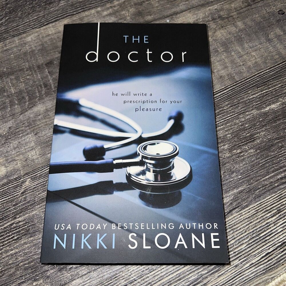 SIGNED The Doctor By Nikki Sloane The Nashville Neighborhood Series Book One